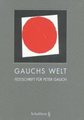 Gauchs Welt