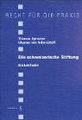 Die schweizerische Stiftung