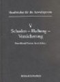 Schaden - Haftung - Versicherung
