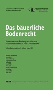 Das b�uerliche Bodenrecht