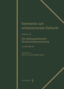 Art. 698-706b OR. Die Aktiengesellschaft - Die Generalversammlung