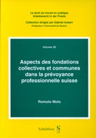 Aspects de fondations collectives et communes dans la pr�voyance professionnelle suisse