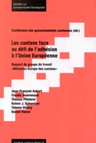 Les cantons face au d�fi de l'adh�sion � l'Union Europ�enne