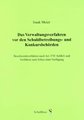 Das Verwaltungsverfahren vor den Schuldbetreibungs- und Konkursbeh�rden