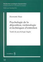 Psychologie de la d�position, victimologie et techniques d'entretien