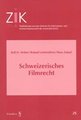 Schweizerisches Filmrecht