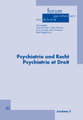 Psychiatrie und Recht / Psychatrie et Droit