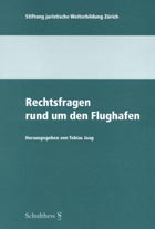 Rechtsfragen rund um den Flughafen