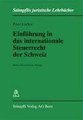 Einf�hrung in das internationale Steuerrecht der Schweiz