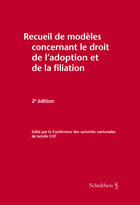 Recueil de mod�les concernant le droit de l'adoption et de la filiation