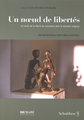 Un noeud de libert�s