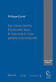 Les crimes contre l' humanit� dans le Statut de la cour p�nale internationale