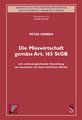 Die Misswirtschaft gem�ss Art. 165 StGB