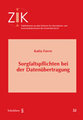 Sorgfaltspflichten bei der Daten�bertragung