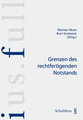 Grenzen des rechtfertigenden Notstands