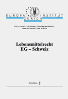 Lebensmittelrecht EG - Schweiz