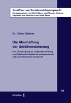 Die Abschaffung der Unfallversicherung