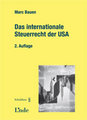 Das internationale Steuerrecht der USA