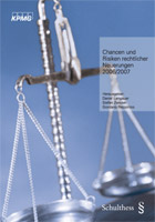 Chancen und Risiken rechtlicher Neuerungen 2006/2007