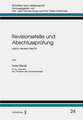 Revisionsstelle und Abschlusspr�fung nach neuem Recht