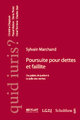 Poursuite pour dettes et faillite