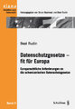 Datenschutzgesetze - fit f�r Europa