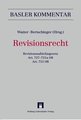 Revisionsrecht. Art. 727-731a  und 755 OR.