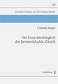 Die Gutachtert�tigkeit der Juristenfakult�t Z�rich