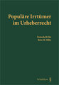 Popul�re Irrt�mer im Urheberrecht