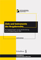 Ziele und Instrumente des Vergaberechts