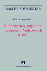 Kommentar zum UWG. Unlauterer Wettbewerb