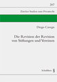 Die Revision der Revision von Stiftungen und Vereinen