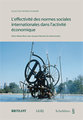L'effectivit� des normes sociales internationales dans l'activit� �conomique