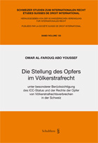 Die Stellung des Opfers im V�lkerstrafrecht