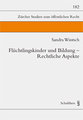 Fl�chtlingskinder und Bildung - Rechtliche Aspekte