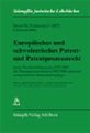 Europ�isches und schweizerisches Patent- und Patentprozessrecht