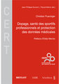 Dopage, sant� des sportifs professionnels et protection des donn�es m�dicales