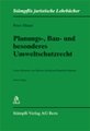 Planungs-, Bau- und besonderes Umweltrecht