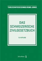 Das Schweizerische Zivilgesetzbuch