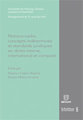 Notions-cadre, concepts ind�termin�s et standards juridiques en droit interne, international et compar�