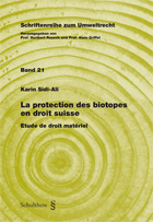 La protection des biotopes en droit suisse - Etude de droit mat�riel