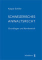 Schweizerisches Anwaltsrecht