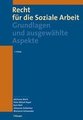 Recht f�r die Soziale Arbeit