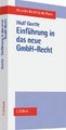 Einf�hrung in das neue GmbH-Recht