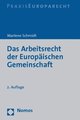 Das Arbeitsrecht der Europ�ischen Gemeinschaft