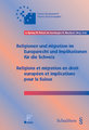 Religionen und Migration im Europarecht und Implikationen f�r die Schweiz -Religions et migration en droit europ�en et implications pour la Suisse