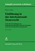 Einf�hrung in das interkantonale Steuerrecht