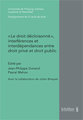 'Le droit d�cloisionn�', interf�rences et interd�pendances entre droit priv� et droit public