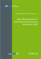 New Developments in International Commercial Arbitration 2009