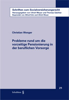 Probleme rund um die vorzeitige Pensionierung in der beruflichen Vorsorge